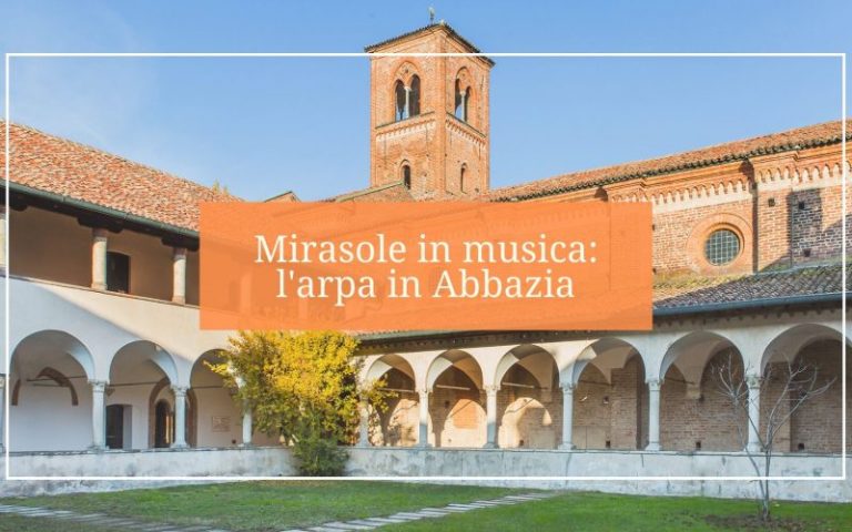 Scopri di più sull'articolo Mirasole in Musica: l’arpa in Abbazia