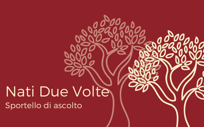Scopri di più sull'articolo Nati Due Volte, al via lo sportello di ascolto